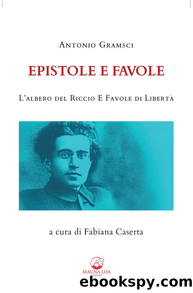 Epistole e Favole by Antonio Gramsci