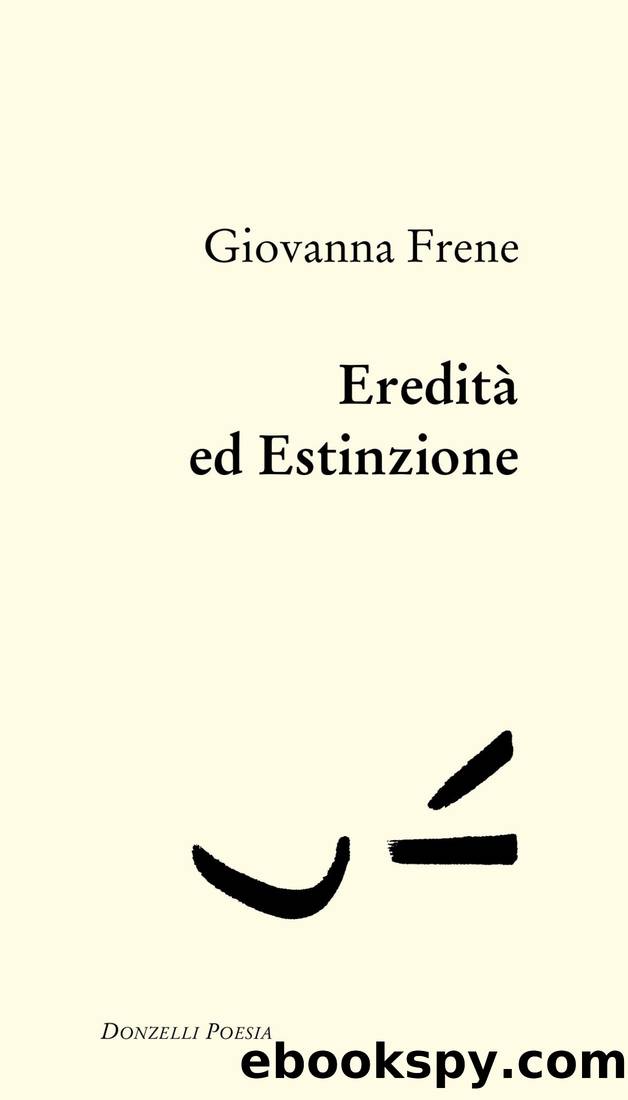 EreditÃ  ed Estinzione by Giovanna Frene