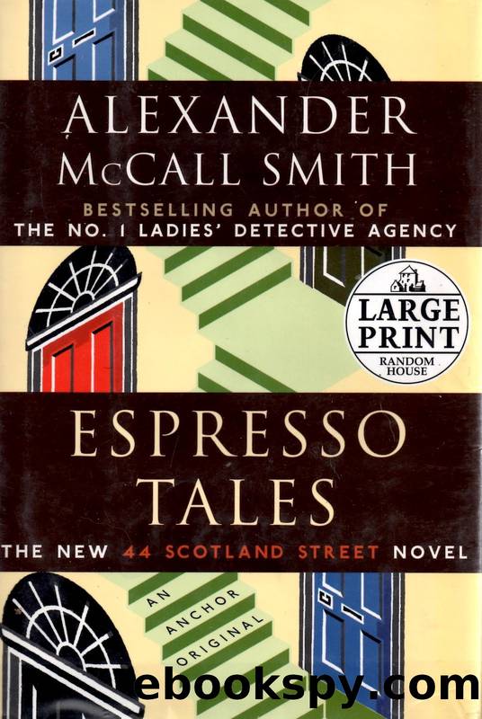 Espresso Tales by Alexander McCall Smith