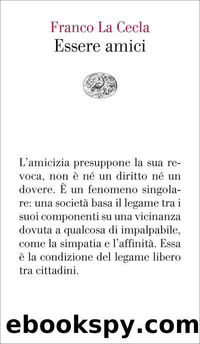 Essere amici by La Cecla Franco