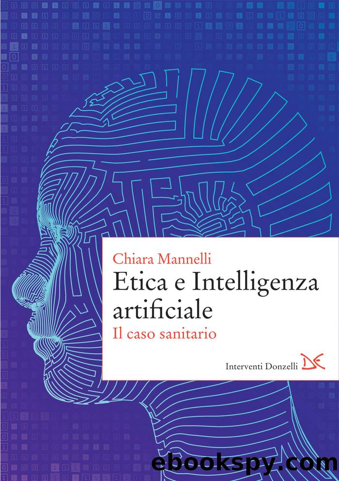 Etica e Intelligenza artificiale. Il caso sanitario by Chiara Mannelli