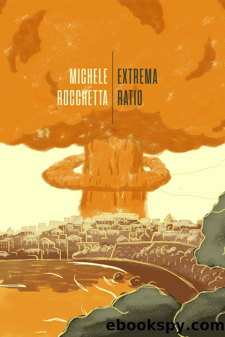 Extrema Ratio by Michele Rocchetta