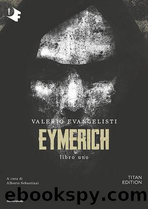 Eymerich - Libro uno by Valerio Evangelisti