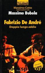 Fabrizio De AndrÃ¨. Doppio lungo addio by Massimo Bubola