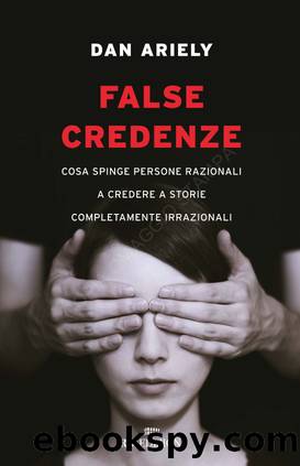 False credenze by Dan Ariely