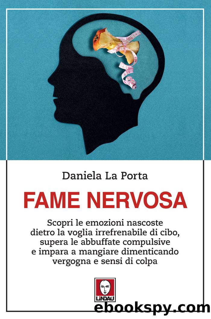 Fame nervosa by Daniela La Porta