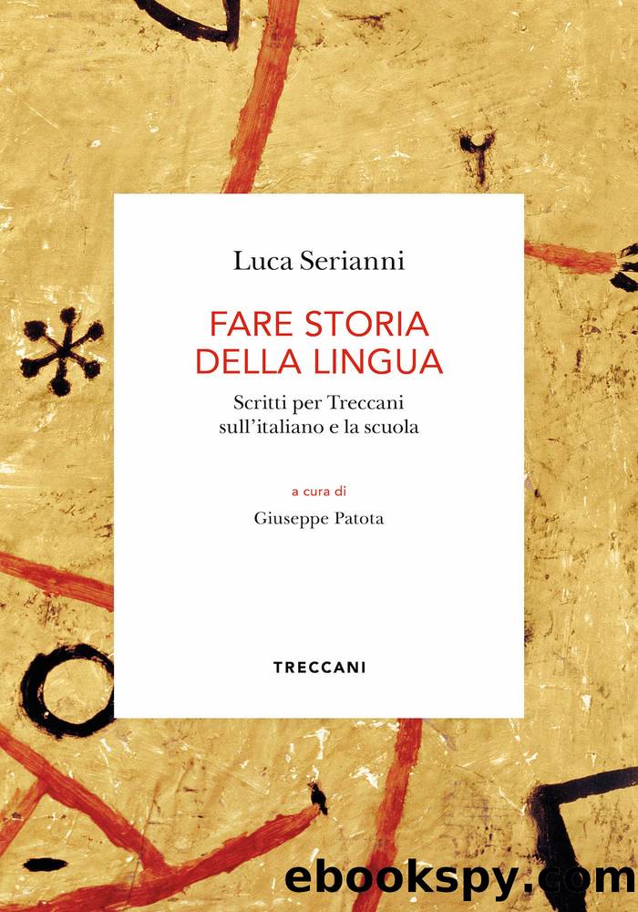 Fare storia della lingua by Luca Serianni