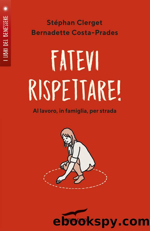 Fatevi rispettare! by Stéphane Clerget & Bernadette Costa-Prades