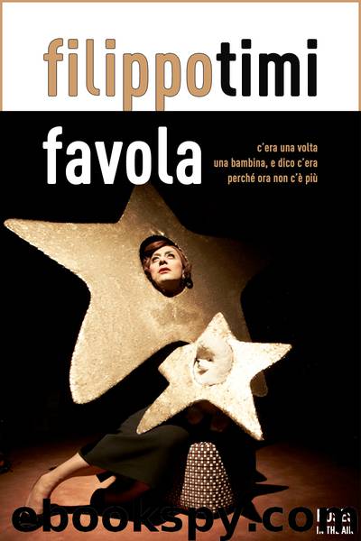Favola by Filippo Timi