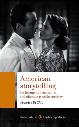 Federico Di Chio by American storytelling. Le forme del racconto nel cinema e nelle serie tv (2016) saggio MIRCrew
