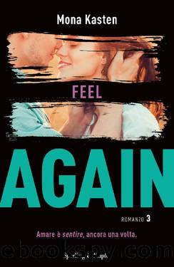 Feel Again (versione italiana) (Italian Edition) by Mona Kasten