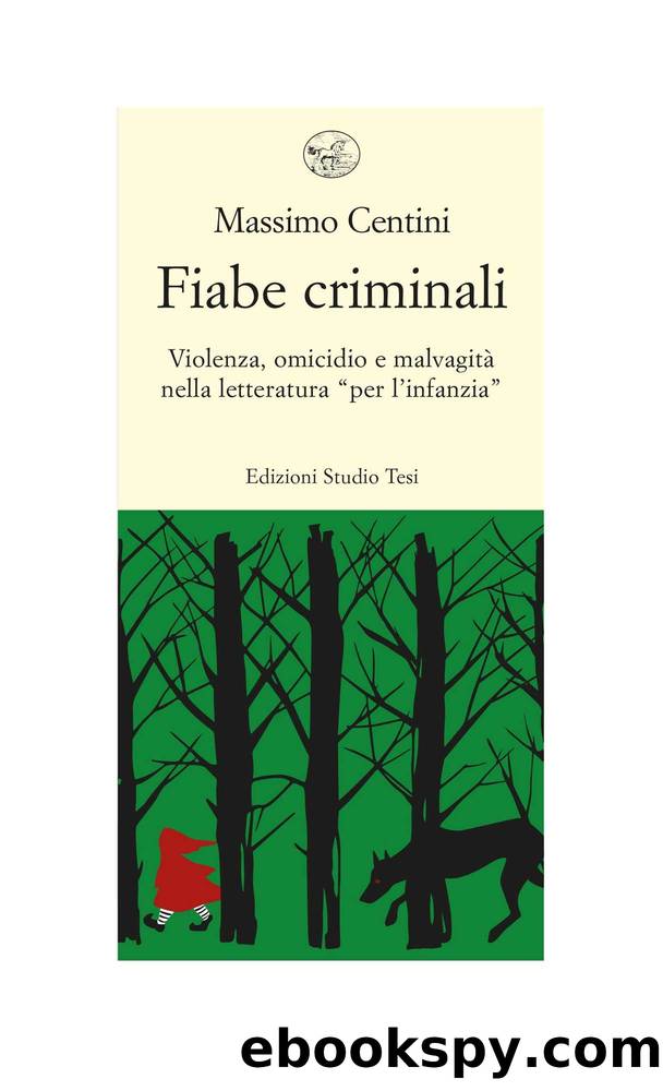 Fiabe criminali by Massimo Centini