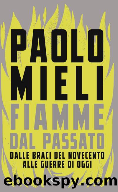 Fiamme dal passato by Paolo Mieli