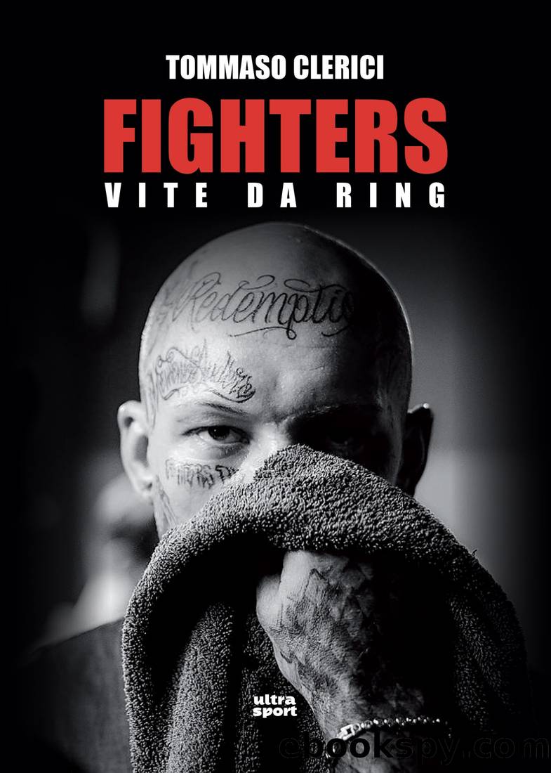 Fighters. Vite da ring by Tommaso Clerici