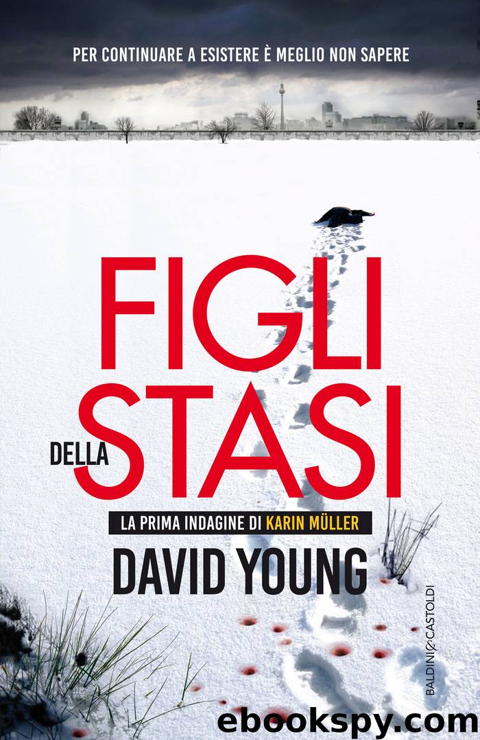 Figli della Stasi by David Young