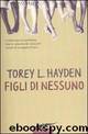 Figli di nessuno by Hayden