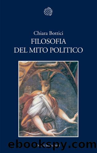 Filosofia del mito politico by Chiara Bottici