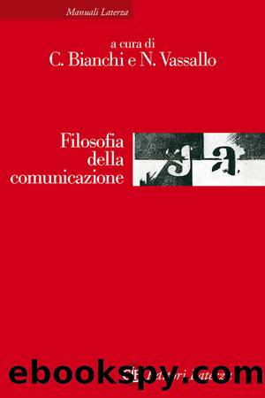 Filosofia della comunicazione by Nicla Vassallo & Claudia Bianchi;