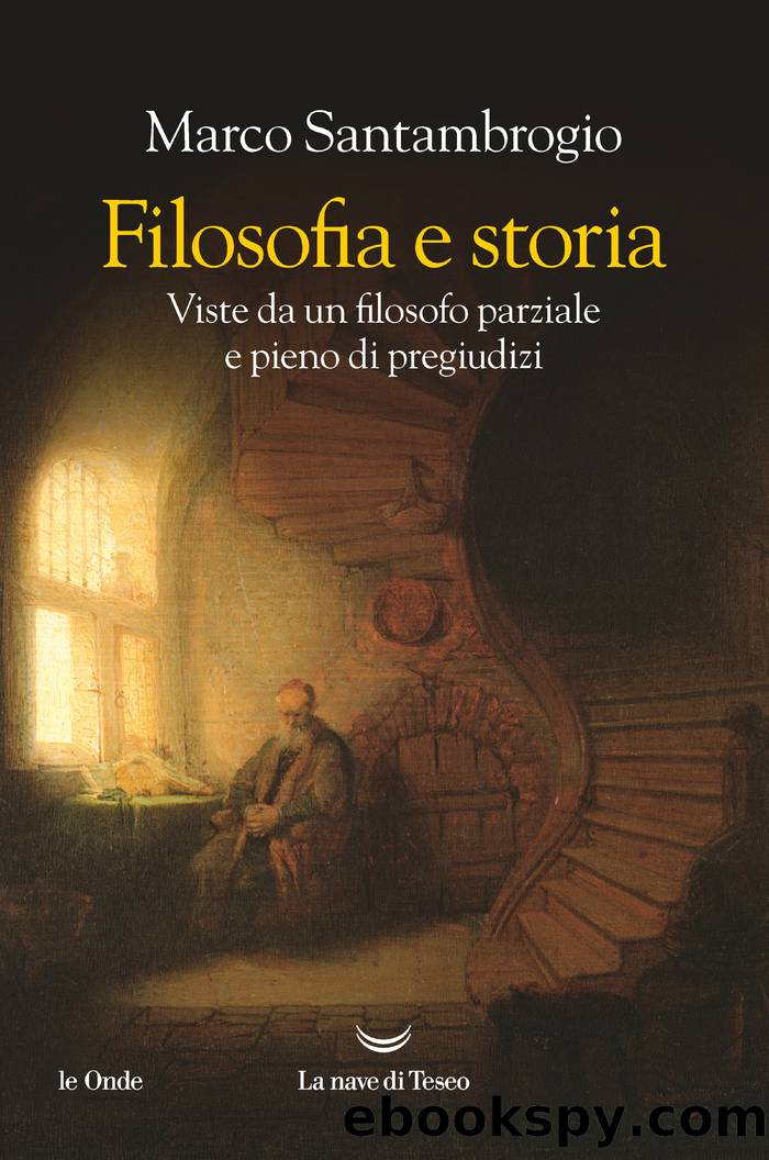 Filosofia e storia by Marco Santambrogio