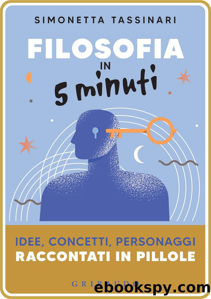 Filosofia in 5 minuti by Simonetta Tassinari