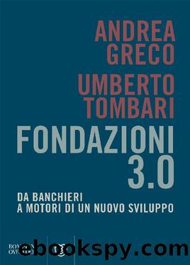 Fondazioni 3.0 by Andrea Greco & Umberto Tombari