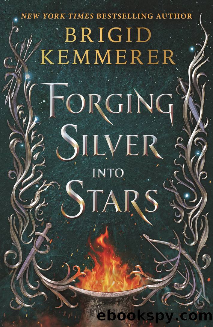 Forging Silver into Stars by Brigid Kemmerer