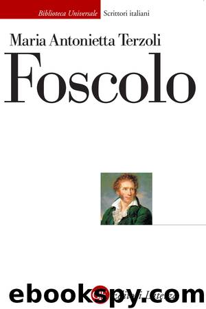 Foscolo by Maria Antonietta Terzoli