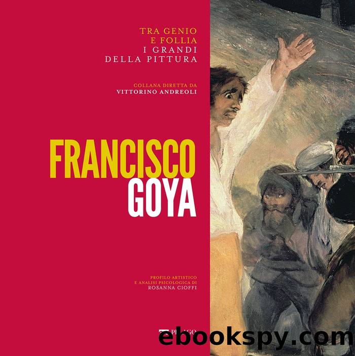 Francisco Goya by Rosanna Cioffi