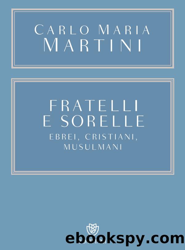 Fratelli e sorelle (Opere 5) by Carlo Maria Martini