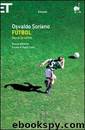 Futbol, Storie di calcio by Osvaldo Soriano