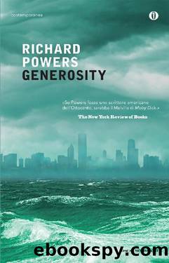 Generosity (Italian Edition) by Richard Powers