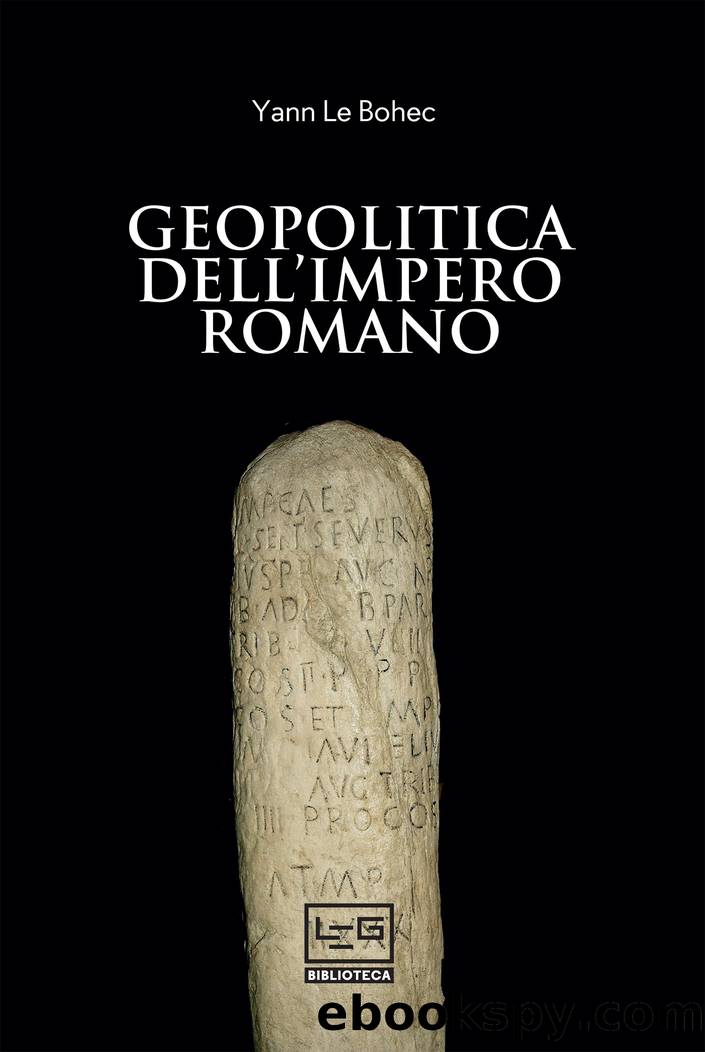 Geopolitica dellâImpero romano by Le Bohec Yann