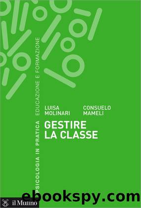 Gestire la classe by Luisa Molinari Consuelo Mameli