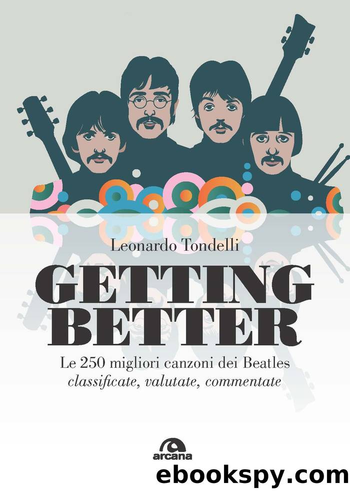 Getting better by Leonardo Tondelli;