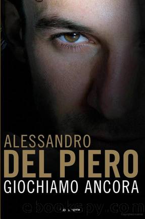 Giochiamo ancora by Alessandro Del Piero