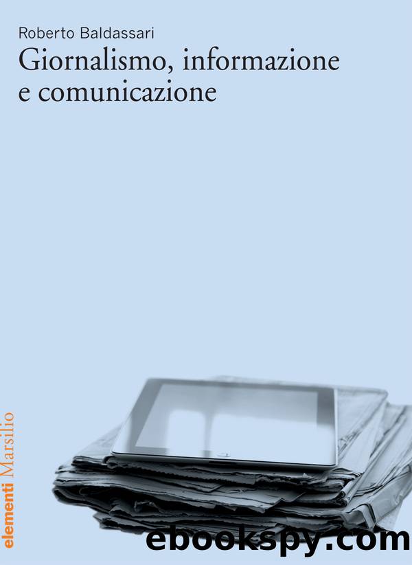 Giornalismo, informazione e comunicazione by Roberto Baldassari