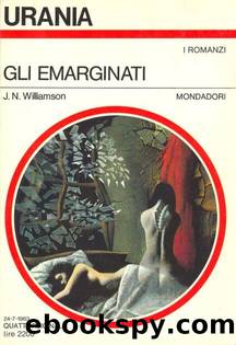 Gli Emarginati by J.N. Williamson