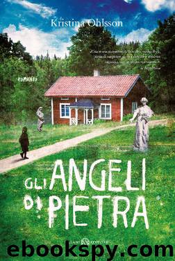 Gli angeli di pietra by Kristina Ohlsson