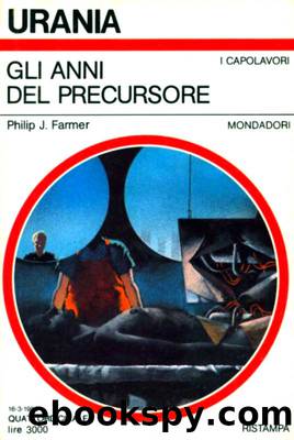 Gli annidel precursore by Philip José Farmer