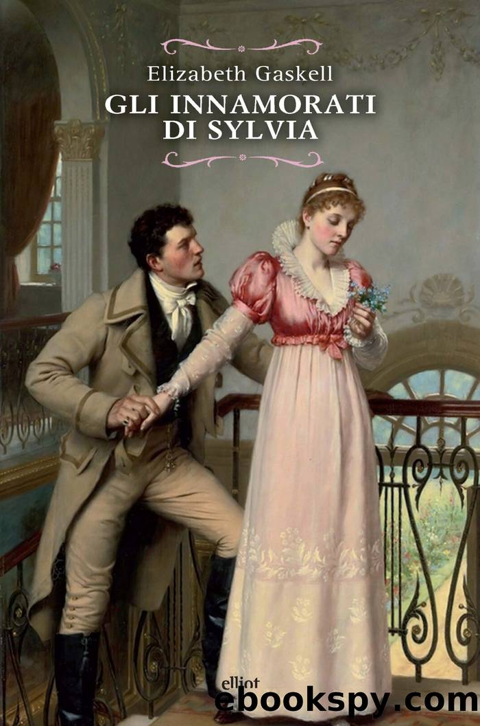 Gli innamorati di Sylvia by Elizabeth Gaskell