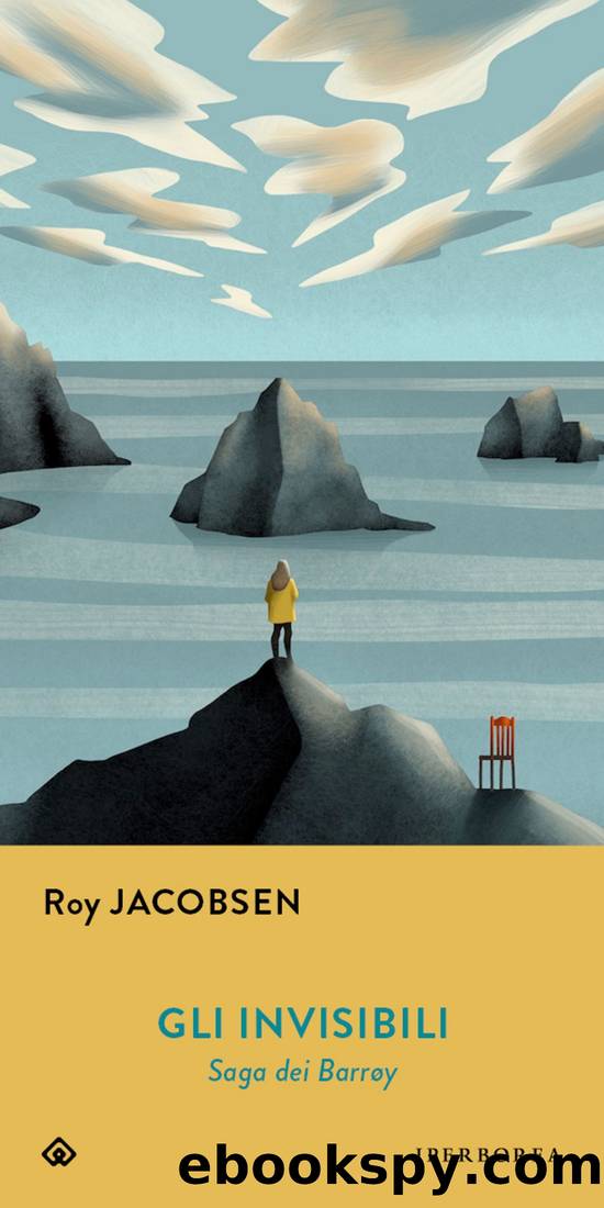 Gli invisibili by Roy Jacobsen