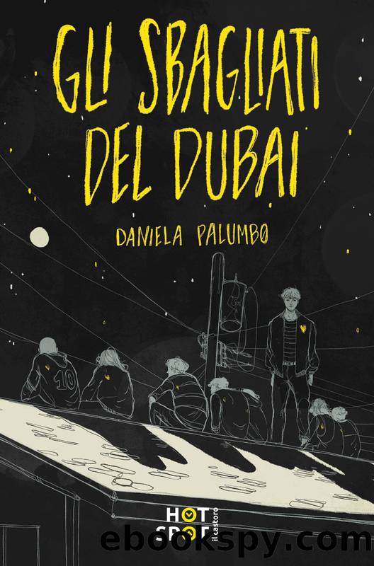 Gli sbagliati del Dubai by Daniela Palumbo