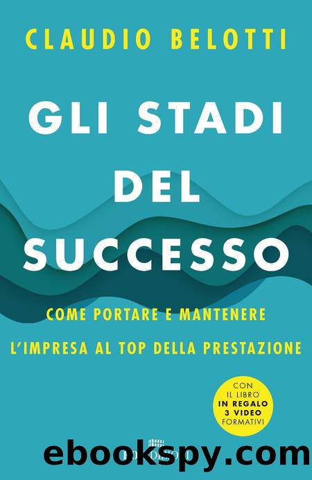 Gli stadi del successo by Claudio Belotti