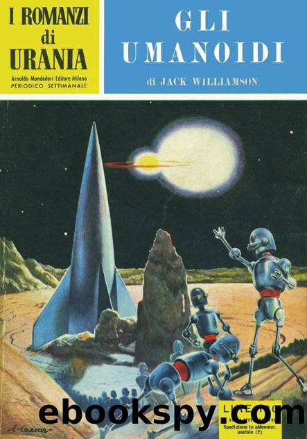 Gli umanoidi by Jack Williamson