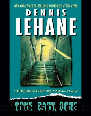 Gone, Baby, Gone by Dennis Lehane