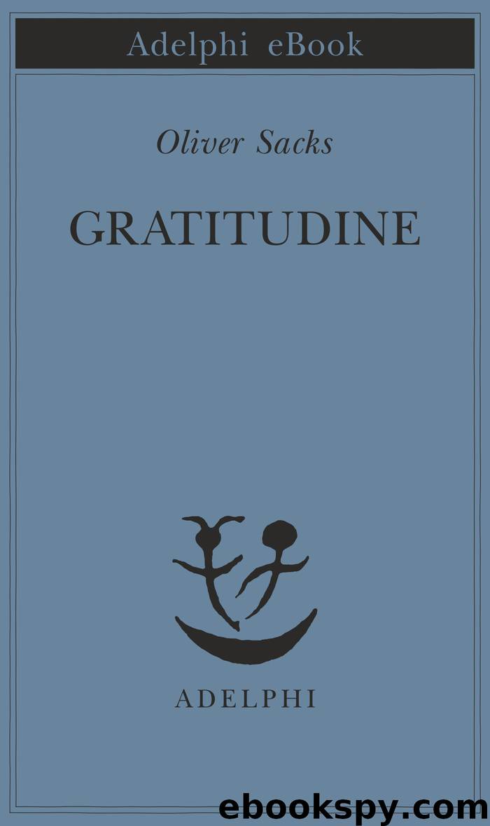 Gratitudine by Oliver Sacks