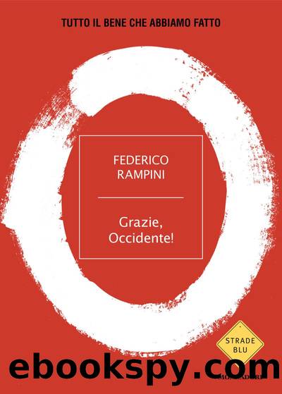 Grazie, Occidente! by Federico Rampini