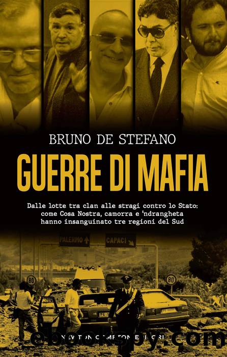 Guerre di mafia by Bruno De Stefano