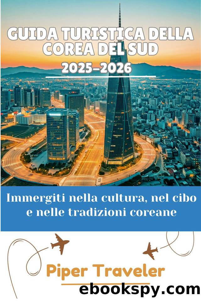 Guida turistica della Corea del Sud 2025 by AA.VV