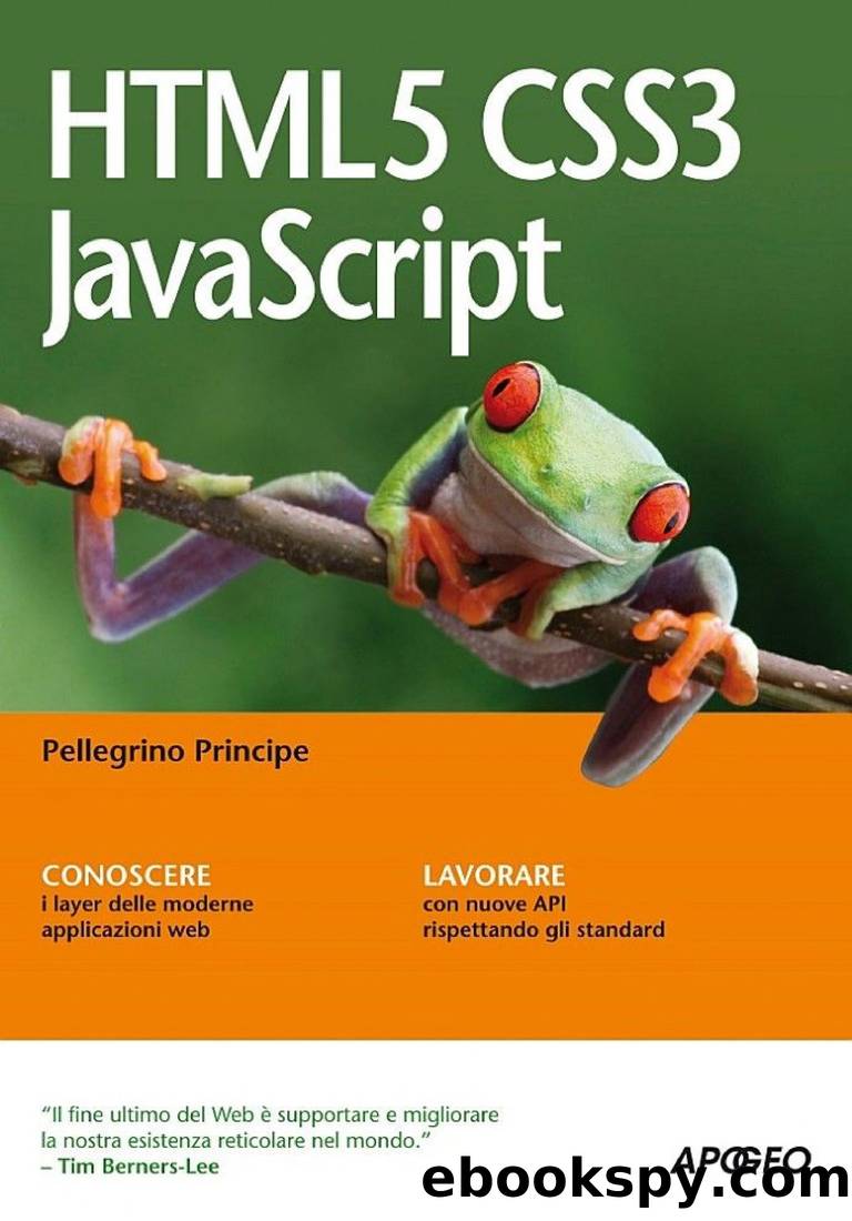 HTML5 CSS3 JavaScript by Pellegrino Principe